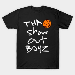 Tha Show Out Boyz Basketball Crew T-Shirt